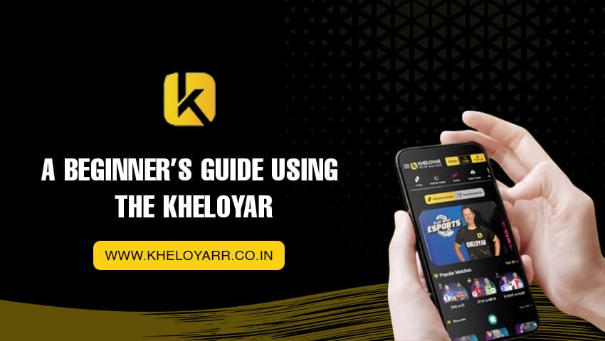 You are currently viewing Kheloyar The Complete Beginner’s Guide