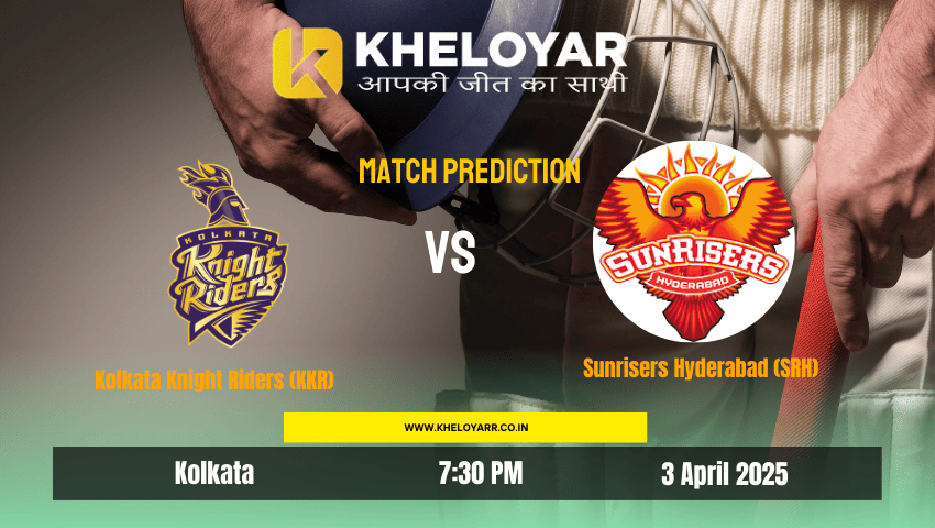 Read more about the article IPL 2025: KKR vs SRH Match Preview, Prediction & Key Players | Kheloyar