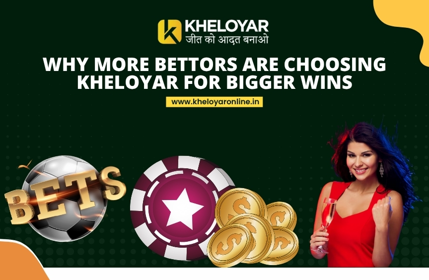 You are currently viewing Why More Bettors Are Choosing Kheloyar for Bigger Wins
