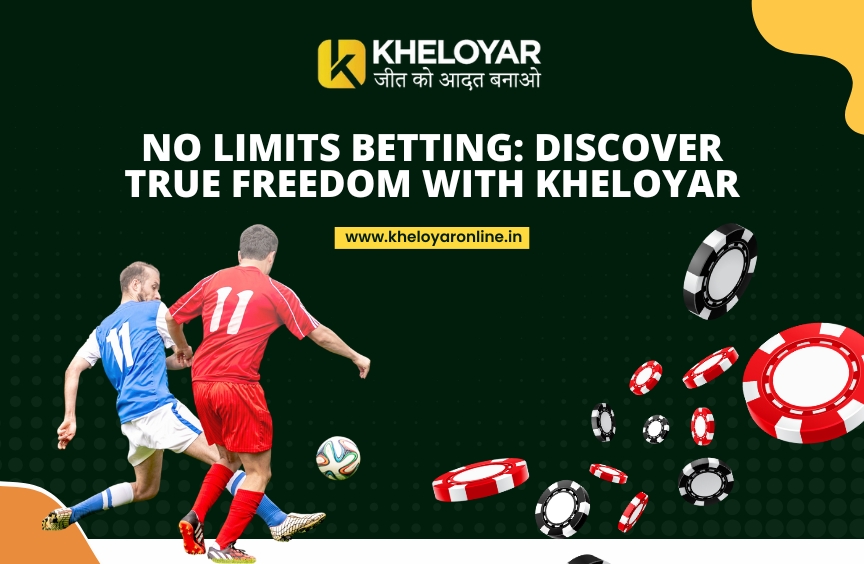 Read more about the article No Limits Betting: Discover True Freedom with Kheloyar