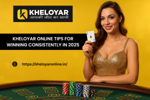 Read more about the article Kheloyar Online Tips for Winning Consistently in 2025