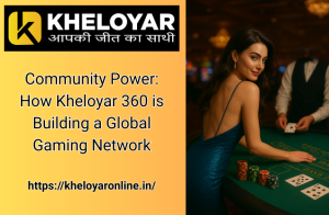 Read more about the article Community Power: How Kheloyar 360 is Building a Global Gaming Network
