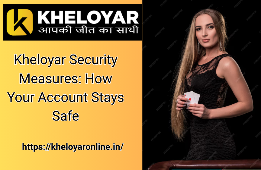 You are currently viewing Kheloyar Security Measures: How Your Account Stays Safe