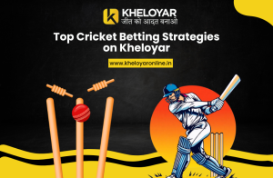 Top Cricket Betting Strategies on Kheloyar