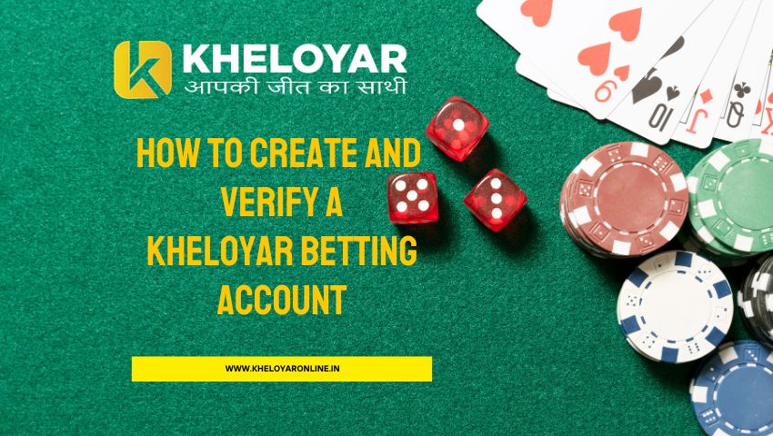 You are currently viewing How to Create and Verify a Kheloyar Betting Account